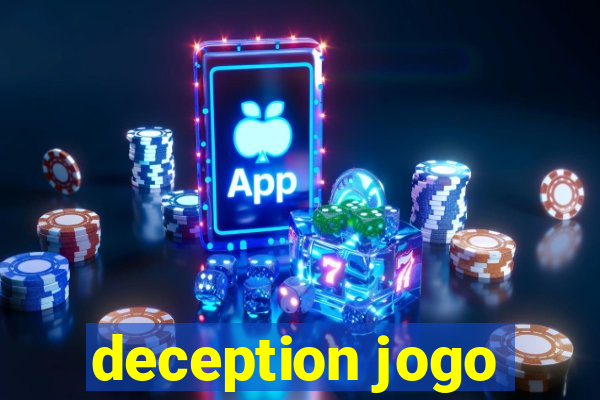 deception jogo